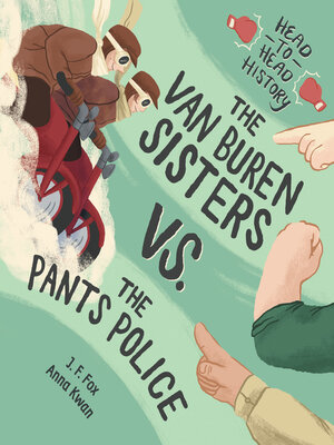 cover image of The Van Buren Sisters vs. the Pants Police